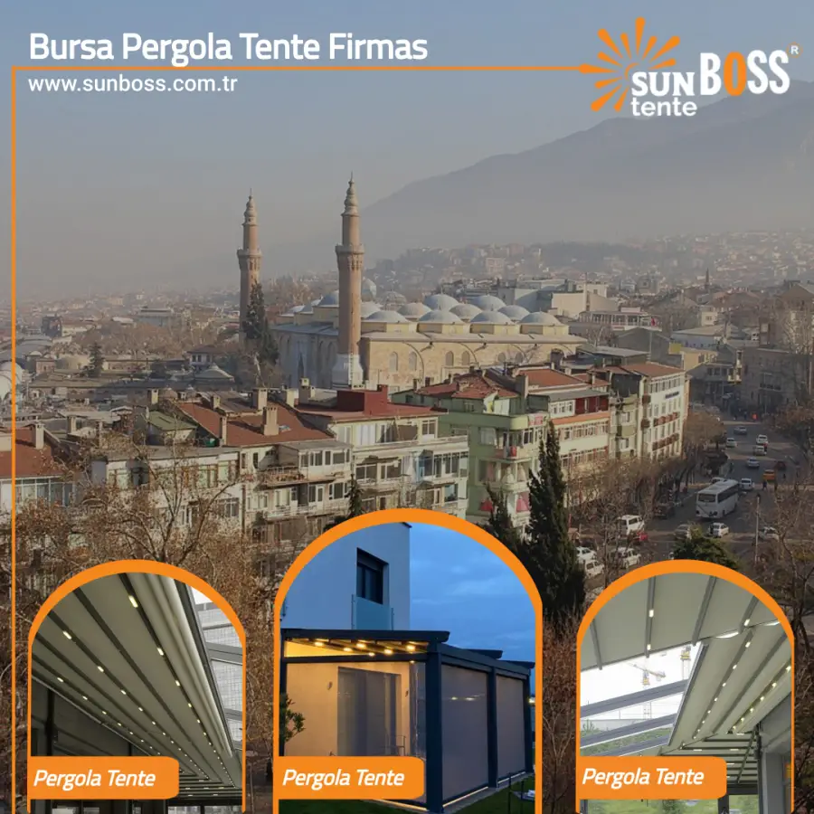 Bursa Pergola Tente Firması